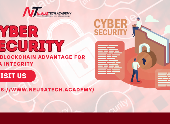 Cyber Security The Blockchain Advantage for Data Integrity